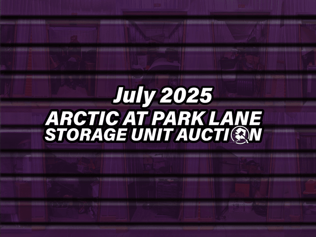 Image for July 2025 Arctic at Park Lane Storage Unit Auction