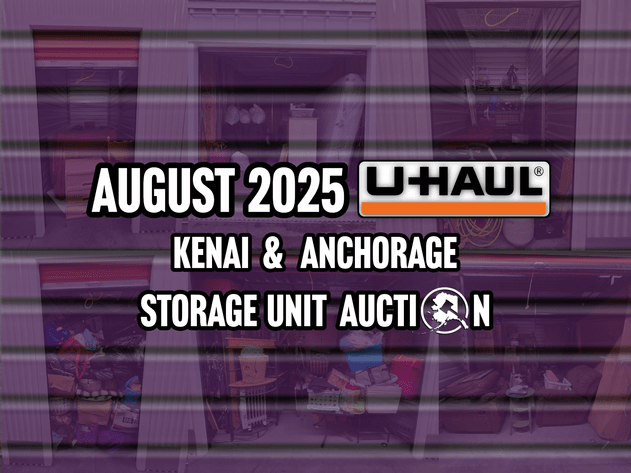 Image for August 2025 U-Haul Storage Auction - Kenai and Anchorage