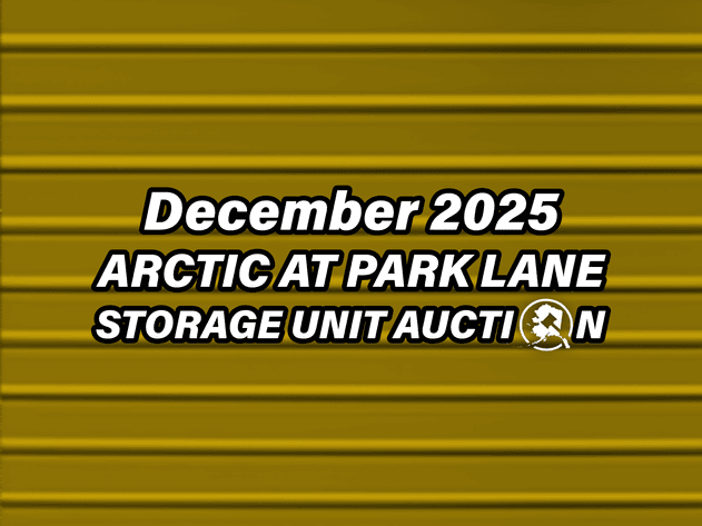 Image for December 2025 Arctic at Park Lane Storage Unit Auction