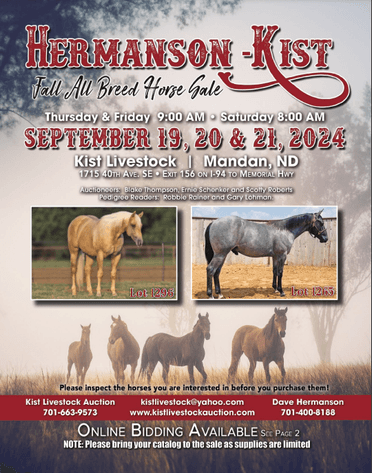 Image for Hermanson-Kist Fall All Breed Horse Sale - Mandan, North Dakota - September 19, 20, 21 - DAY TWO