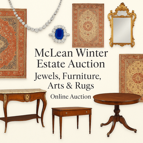 Image for McLean Winter Estate: Jewels, Holiday Decor, Furniture, Arts & Rugs Online Auction
