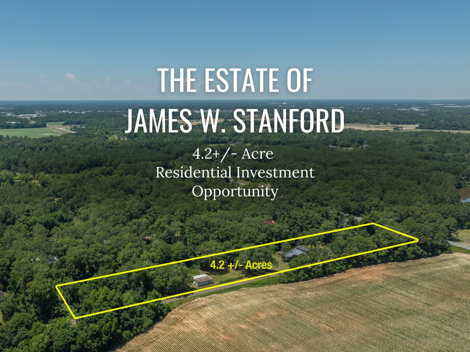 Image for The Estate of James W. Stanford: 4.2+/- Acre Residential Investment Opportunity