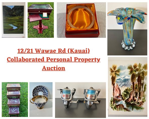 Image for 12/21 Wawae Rd (KAUAI) Collaborated Personal Property Auction