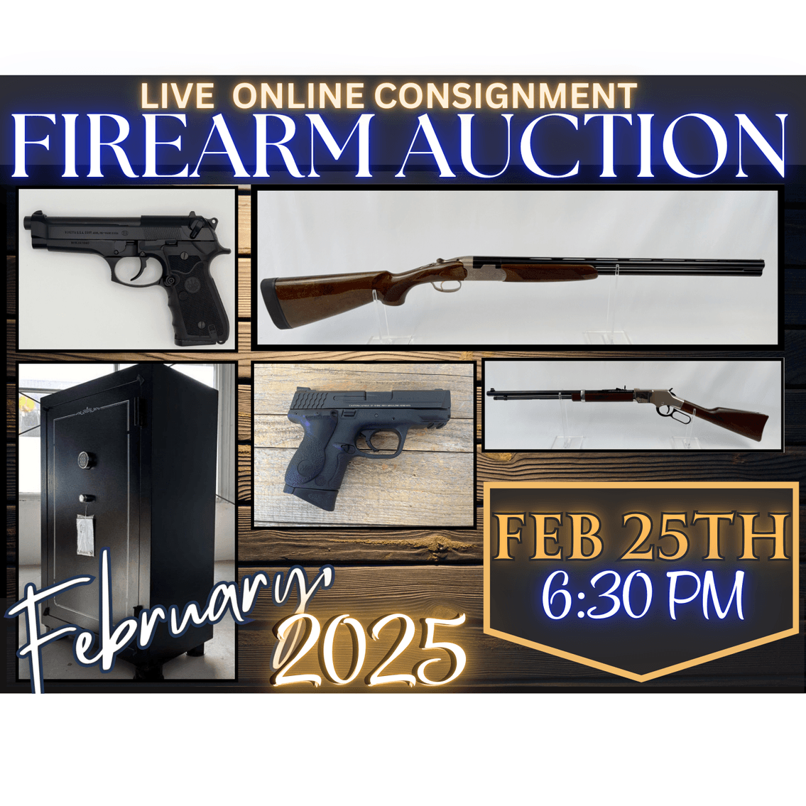 Image for FIREARMS - FEBRUARY 25TH  2025 6:30PM ONLINE FIREARM CONSIGNMENT AUCTION