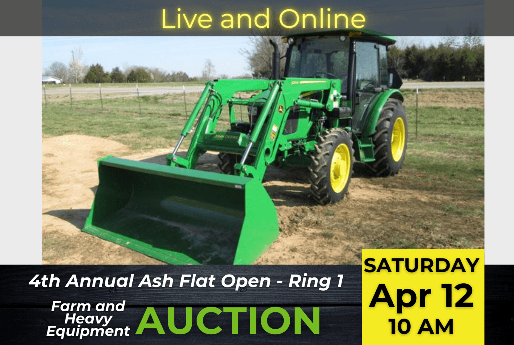 Image for 4th Annual Ash Flat Open Farm and Heavy Equipment Auction - Ring 1