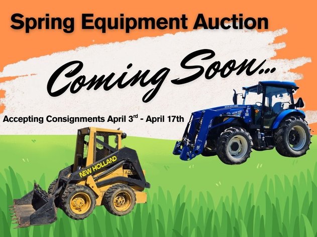 Image for Spring Equipment Auction Coming Soon...
