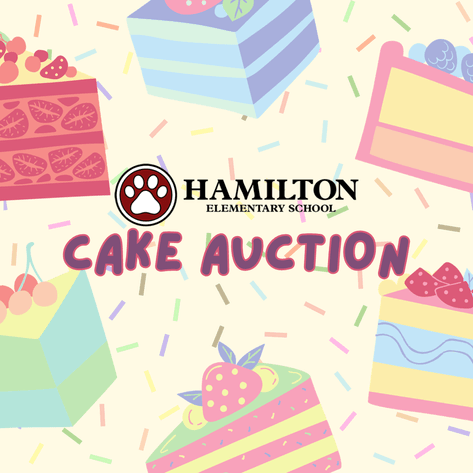 Image for Hamilton Elementary School PTO Cake Auction