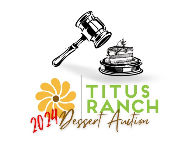 Image for Titus Ranch 2024 Spring Dessert Auction