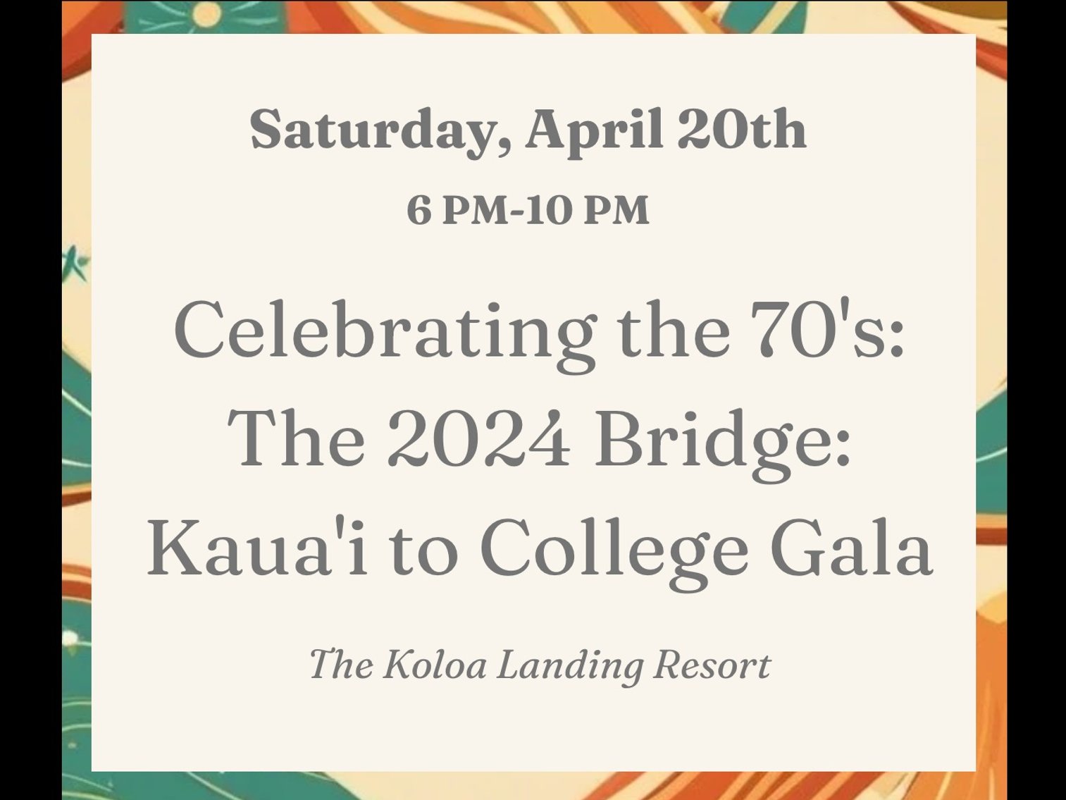Image for 04/18 The Bridge: Kaua'i to College Silent Online Auction