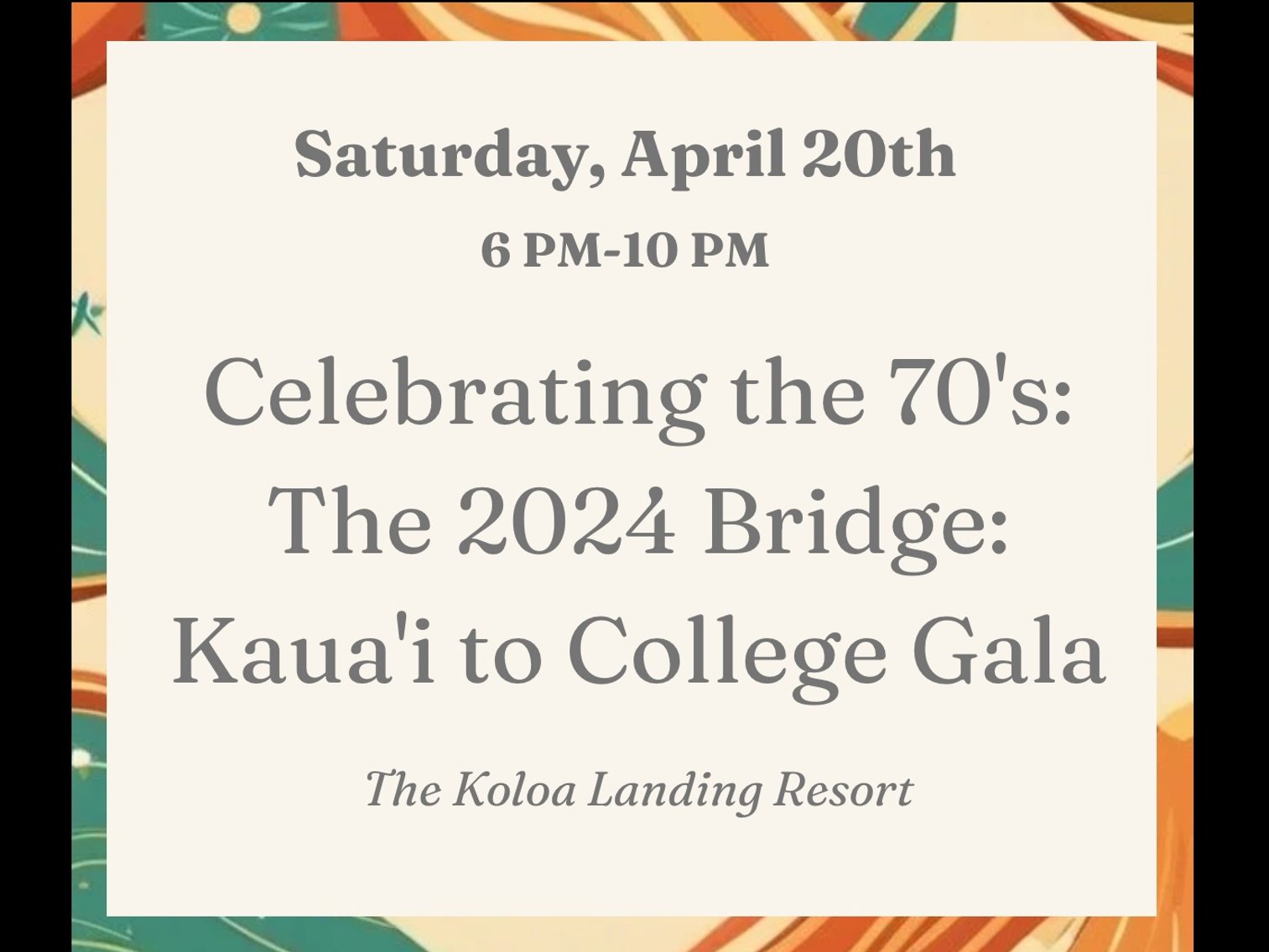 Image for 04/18 The Bridge: Kaua'i to College Silent Online Auction